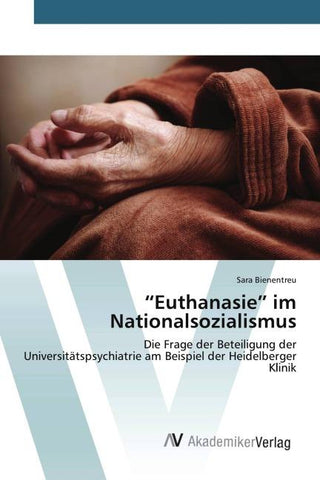 "Euthanasie" im Nationalsozialismus