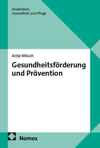 Gesundheitsförderung und Prävention