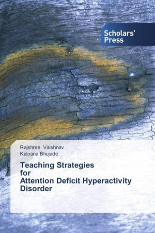 Teaching Strategies   for   Attention Deficit Hyperactivity Disorder