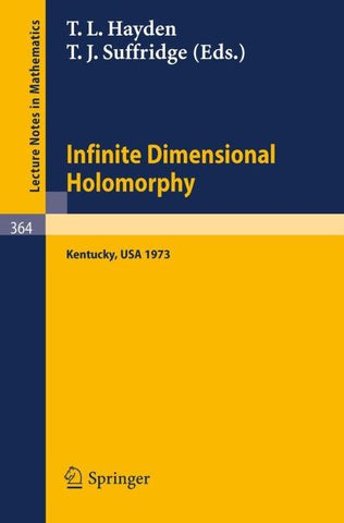 Proceedings on Infinite Dimensional Holomorphy