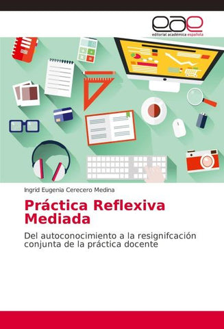Práctica Reflexiva Mediada