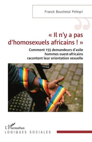 ' Il n'y a pas d'homosexuels africains ! '