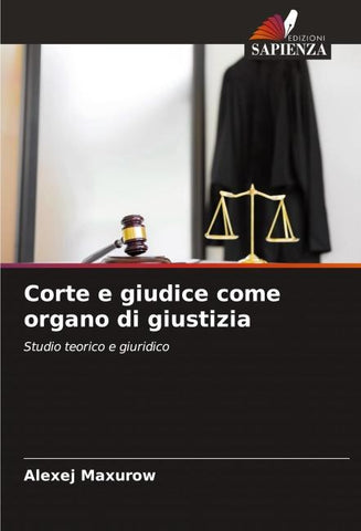 Corte e giudice come organo di giustizia