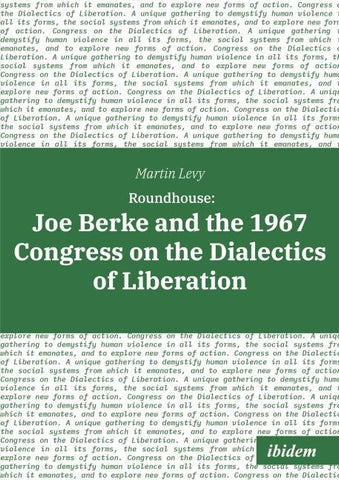 Roundhouse: Joe Berke and the 1967 Congress on the Dialectics of Liberation