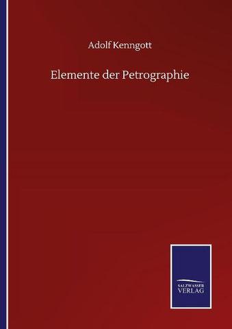 Elemente der Petrographie