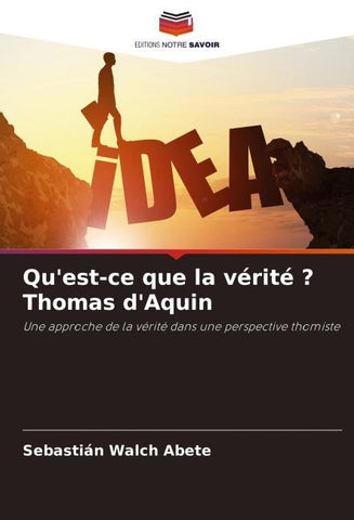 Qu'est-ce que la vérité ? Thomas d'Aquin