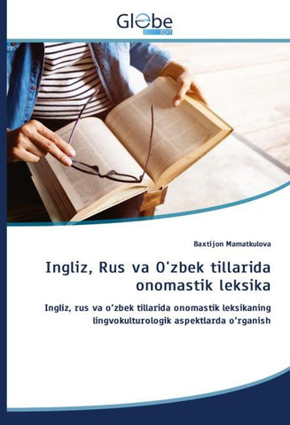 Ingliz, Rus va O'zbek tillarida onomastik leksika