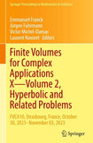 Finite Volumes for Complex Applications X—Volume 2, Hyperbolic and Related Problems
