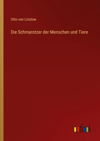 Die Schmarotzer der Menschen und Tiere