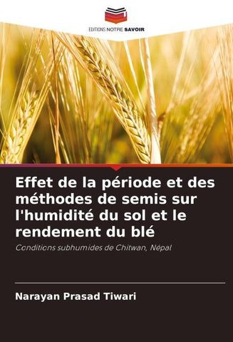 Effet de la période et des méthodes de semis sur l'humidité du sol et le rendement du blé