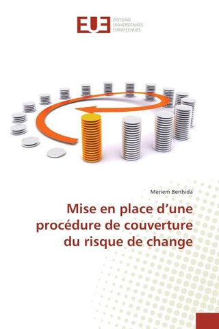 Mise en place d'une procédure de couverture du risque de change