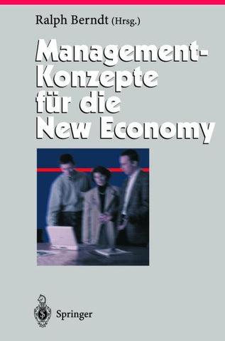 Management-Konzepte für die New Economy