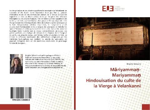 M¿riyamma¿-Mariyamma¿ Hindouisation du culte de la Vierge à Velankanni