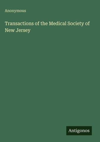 Transactions of the Medical Society of New Jersey