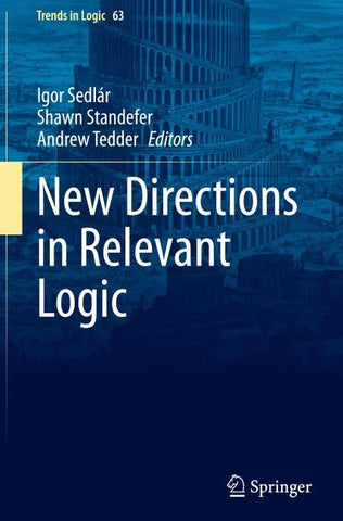 New Directions in Relevant Logic