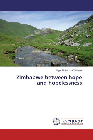Zimbabwe between hope and hopelessness