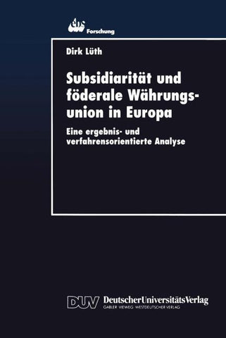 Subsidiarität und föderale Währungsunion in Europa