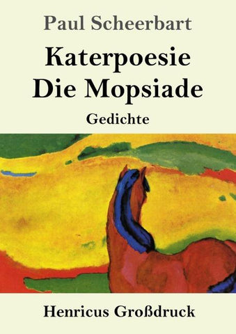 Katerpoesie / Die Mopsiade (Großdruck)