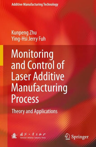 Monitoring and Control of Laser Additive Manufacturing Process