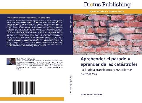 Aprehender el pasado y aprender de las catástrofes