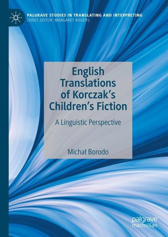 English Translations of Korczak’s Children’s Fiction