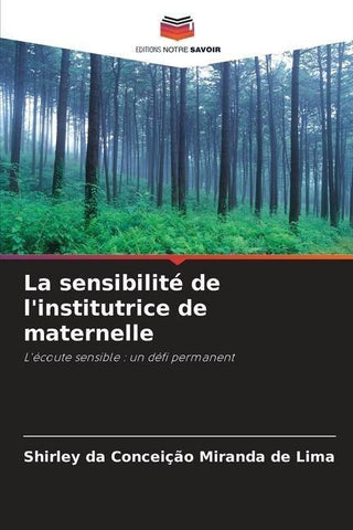 La sensibilité de l'institutrice de maternelle