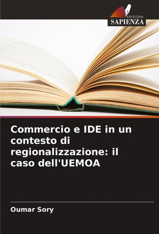 Commercio e IDE in un contesto di regionalizzazione: il caso dell'UEMOA