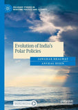 Evolution of India's Polar Policies