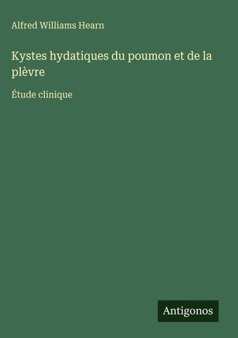Kystes hydatiques du poumon et de la plèvre
