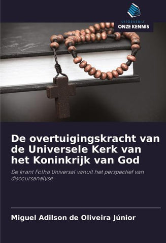 De overtuigingskracht van de Universele Kerk van het Koninkrijk van God