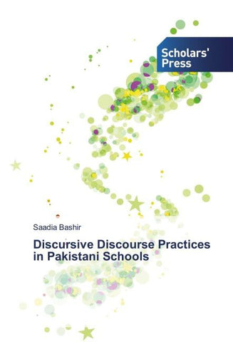 Discursive Discourse Practices in Pakistani Schools