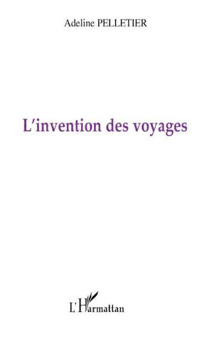 L'invention des voyages