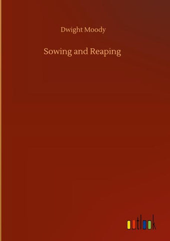 Sowing and Reaping