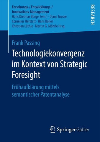 Technologiekonvergenz im Kontext von Strategic Foresight