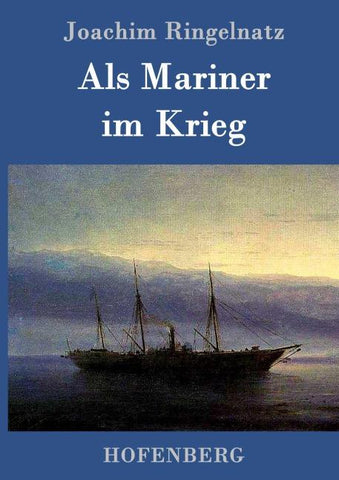 Als Mariner im Krieg