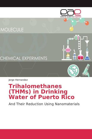Trihalomethanes (THMs) in Drinking Water of Puerto Rico