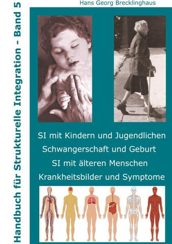 Handbuch für Strukturelle Integration - Band 5