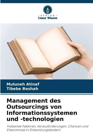 Management des Outsourcings von Informationssystemen und -technologien