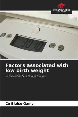 Factors associated with low birth weight