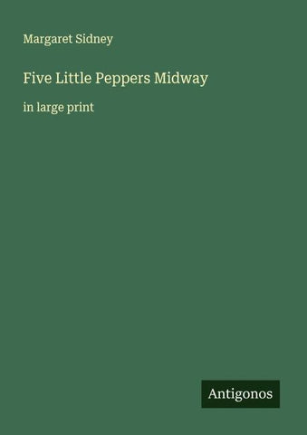 Five Little Peppers Midway