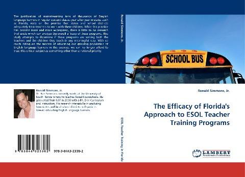 The Efficacy of Florida''s Approach to ESOL Teacher Training Programs