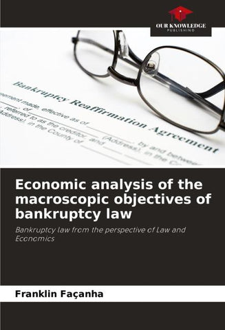 Economic analysis of the macroscopic objectives of bankruptcy law