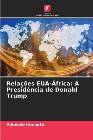 Relações EUA-África: A Presidência de Donald Trump