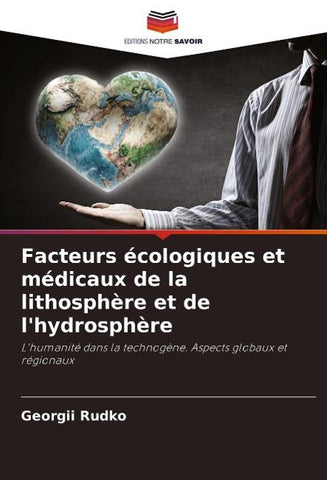 Facteurs écologiques et médicaux de la lithosphère et de l'hydrosphère