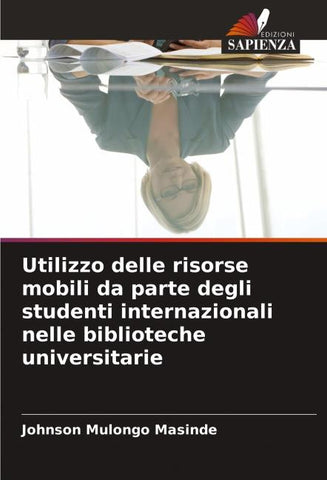 Utilizzo delle risorse mobili da parte degli studenti internazionali nelle biblioteche universitarie