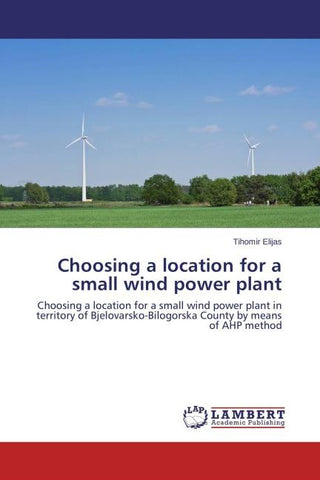 Choosing a location for a small wind power plant