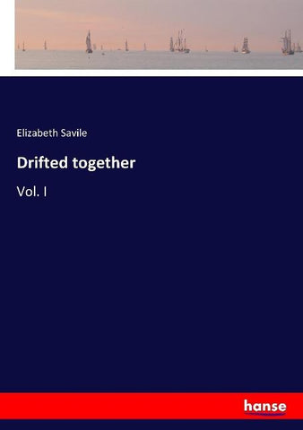 Drifted together