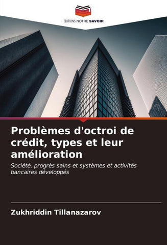 Problèmes d'octroi de crédit, types et leur amélioration