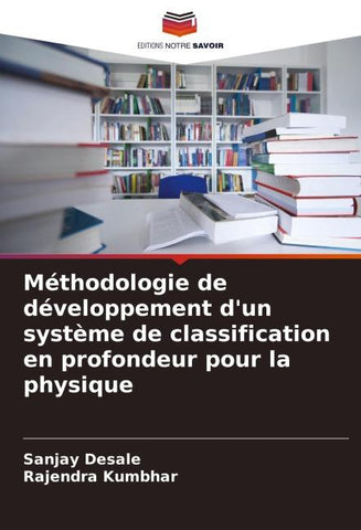 Méthodologie de développement d'un système de classification en profondeur pour la physique
