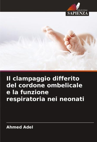 Il clampaggio differito del cordone ombelicale e la funzione respiratoria nei neonati